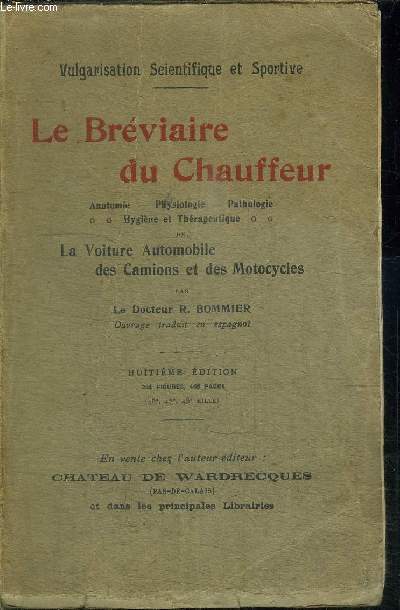 LE BREVIAIRE DU CHAUFFEUR / COLLECTION VULGARISATION SCIENTIFIQUE ET SPORTIVE - 8e EDITION