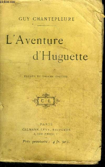 L'AVENTURE D'HUGUETTE / 31e EDITION