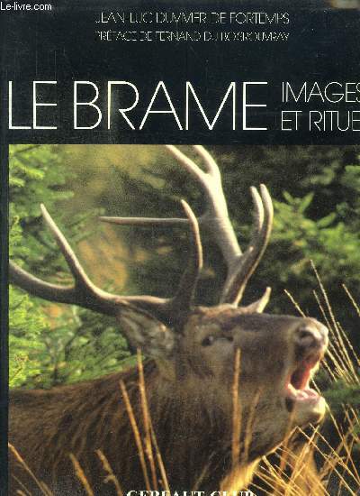 LE BRAME - IMAGES ET RITUEL