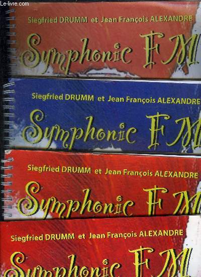 SYMPHONIE FM - LA FORMATION MUSICALE PAR L'ORCHESTRE - VOL. INITIATION + VOL 1 + 2 + 3 - LIVRES DU PROFESSEUR
