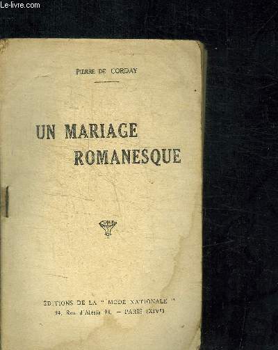 UN MARIAGE ROMANESQUE