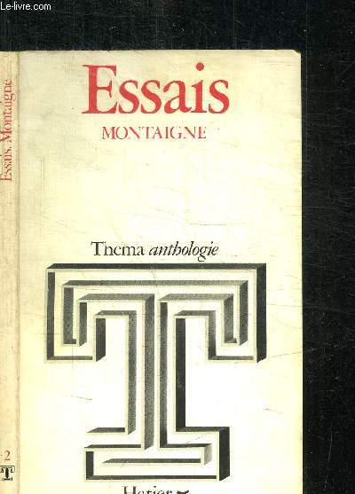 ESSAIS - MONTAIGNE / COLLECTION THEMA