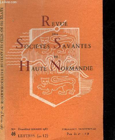 REVUE DES SOCIETES SAVANTES DE HAUTE-NORMANDIE - LETTRES N46 - 1967