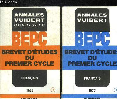 BEPC - 1977 - FRANCAIS + CORRIGES FRANCAIS ANNALES VUIBERT