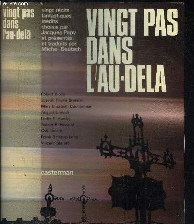 VINGT PAS DANS L'AU-DELA - VINGT RECITS INEDITS
