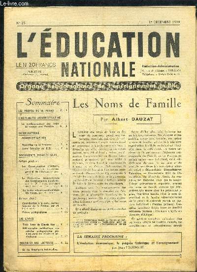 L'EDUCATION NATIONALE N25 - 1er DECEMBRE 1949 - Sommaire : Les propos de M. Pedat - Le remboursement des frais de voyage aux facults - Nouvelles de la semaine - Cette semaine au B.O. - etc...