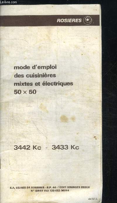 MODE D'EMPLOI DES CUISINIERES MIXTES ET ELECTRIQUES 50 X 50 - 3442 Kc - 3433 Kc