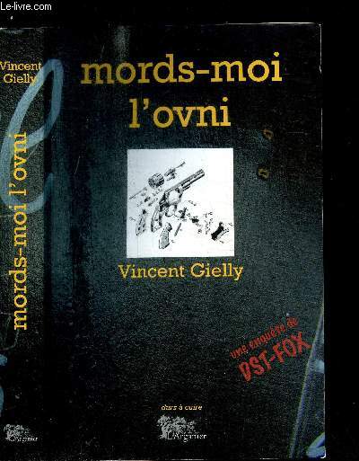 MORDS-MOI L'OVNI / COLLECTION DURS A CUIRE