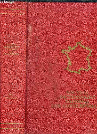 NOUVEAU DICTIONNAIRE NATIONAL DES CONTEMPORAINS - 3e EDITION