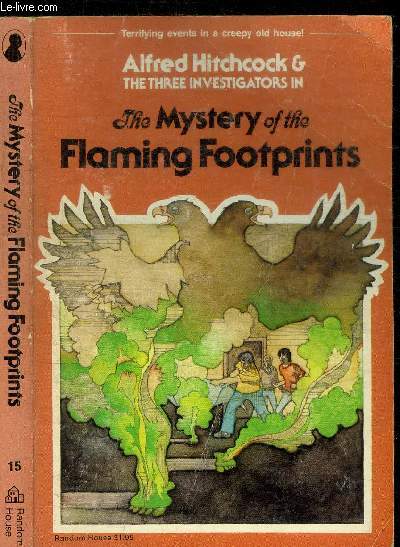THE THREE INVESTIGATORS : THE MYSTERY OF THE FLAMING FOOTPRINTS