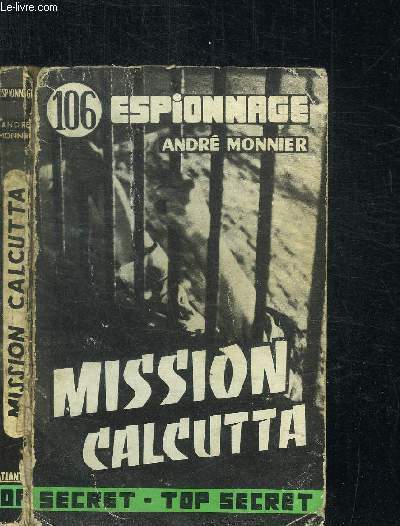 MISSION CALCUTTA / COLLECTION ESPIONNAGE N106
