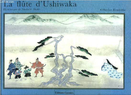LA FLUTE D'USHIWAKA / COLLECTION KAISEI-SHA