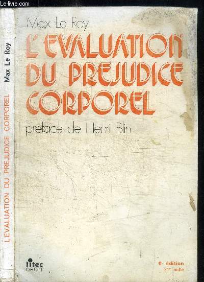 L'EVALUATION DE PREJUDICE CORPOREL / 6e EDITION
