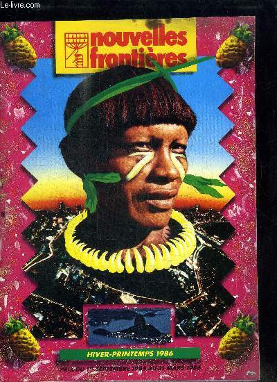 NOUVELLES FRONTIERES - HIVER/PRINTEMPS 1986 Sommaire : Afrique du sud - Balares - Cameroun - Dominique - Egypte - etc...