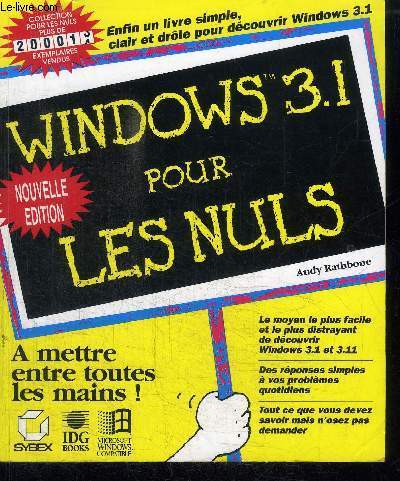 WINDOWS 3.1 POUR LES NULS NOUVELLE EDITION A METTRE ENTRE TOUTES LES MAINS !