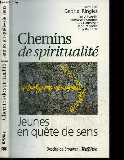 CHEMINS DE SPIRITUALITE - JEUNES EN QUETE DE SENS