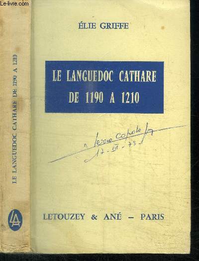 LE LANGUEDOC CATHARE DE 1190 A 1210