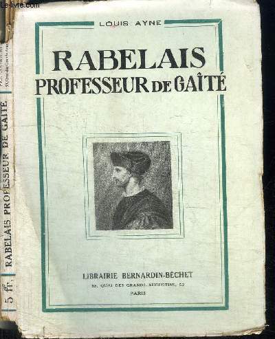 RABELAIS PROFESSEUR DE GAITE - VENDU EN L'ETAT