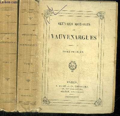 OEUVRES MORALES DE VAUVENARGUES EN 2 VOLUMES (TOME 1+2)