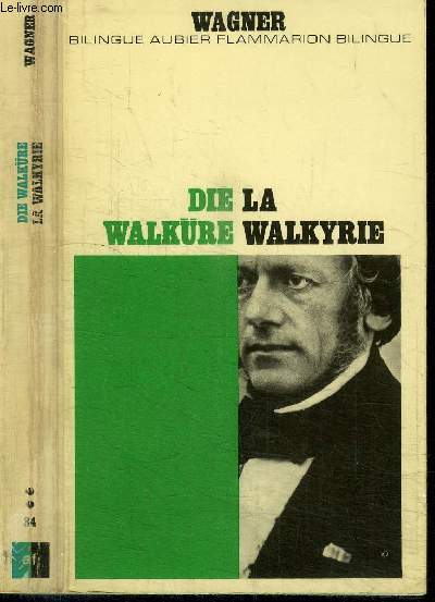 DIE WALKURE / LA WALKYRIE