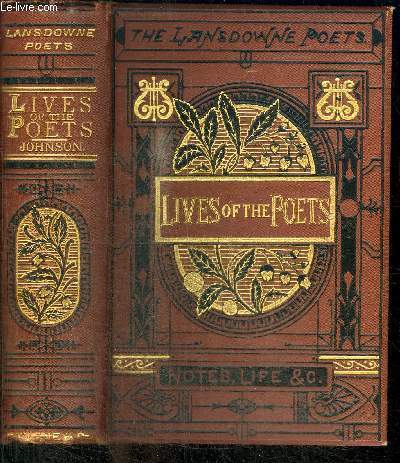 THE LANSDOWNE POETS : LIVES OF THE MOST EMINENT ENGLISH POETS WITH CRITICAL OBSERVATIONS ON THEIR WORKS TO WICH ARE ADDED THE PREFACE TO SHAKSPEARE AND THE REVIEW OF THE ORIGIN OF EVIL