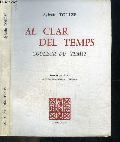 AU CLAIR DEL TEMPS - COULEUR DU TEMPS - Pomes occitans avec la traduction franaise