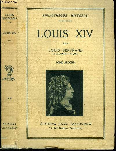 LOUIS XIV - TOME 2