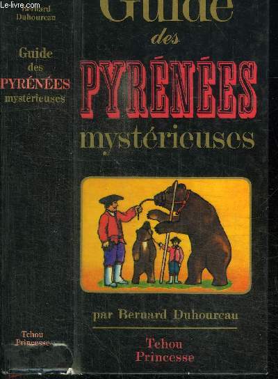 GUIDE DES PYRENNEES MYSTERIEUSES