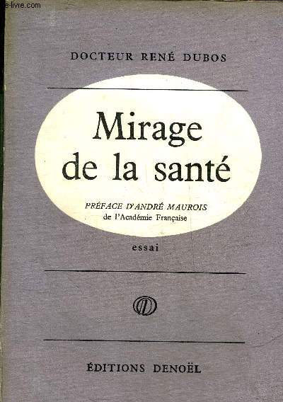 MIRAGE DE LA SANTE - ESSAI.