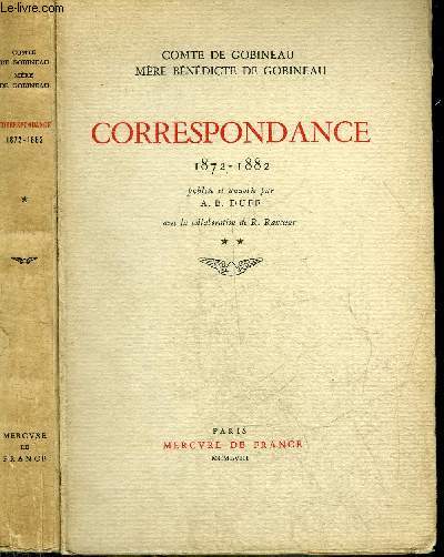 CORRESPONDANCE 1872-1882 - EN DEUX TOMES - TOMES 1 + 2.