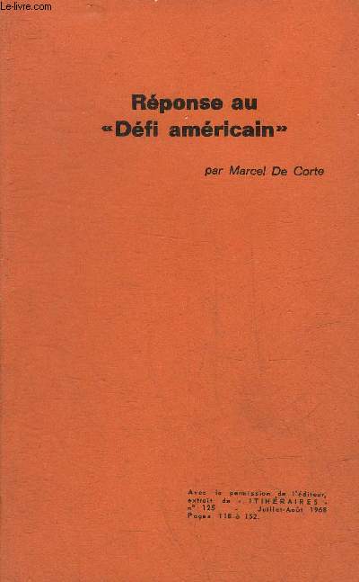 REPONSE AU DEFI AMERICAIN - EXTRAITS DE ITINERAIRES N125 JUILLET AOUT 1968.