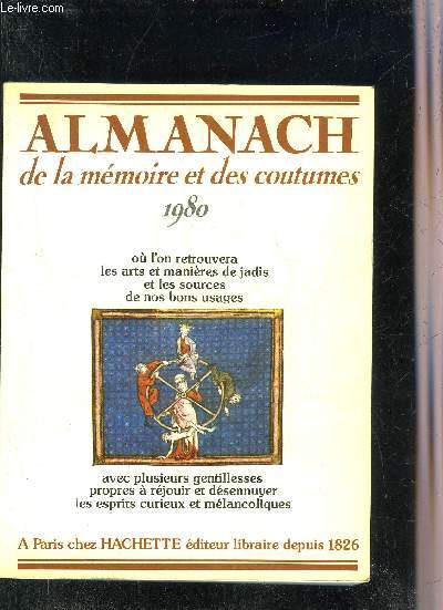 ALMANACH DE LA MEMOIRE ET DES COUTUMES 1980.