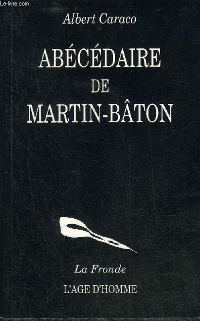 ABECEDAIRE DE MARTIN-BATON - COLLECTION LA FRONDE.