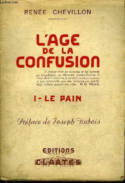 L'AGE DE LA CONFUSION - TOME 1 : LE PAIN - ENVOI DE L'AUTEUR.