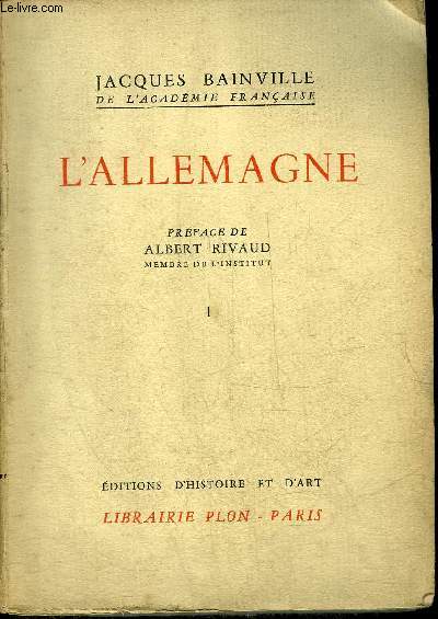 L'ALLEMAGNE - TOME PREMIER - COLLECTION BAINVILLIENNE.