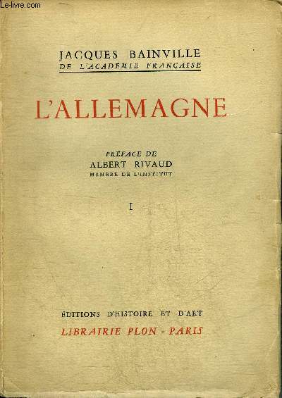 L'ALLEMAGNE - TOME PREMIER - COLLECTION BAINVILLIENNE.