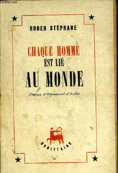 CHAQUE HOMME EST LIE AU MONDE - CARNETS AOUT 1939-AOUT 1944.