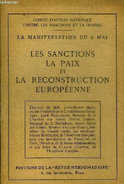 LA MANIFESTATION DU 8 MAI - LES SANCTIONS LA PAIX ET LA RECONSTRUCTION EUROPEENNE.