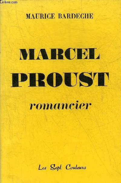 MARCEL PROUST ROMANCIER - TOME 2 .