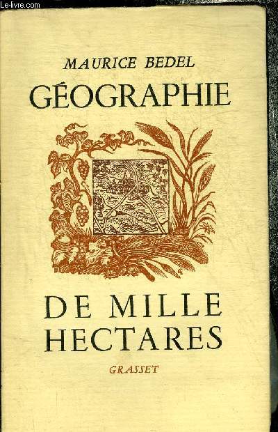 GEOGRAPHIE DE MILLE HECTARES.