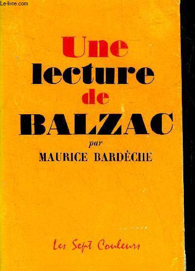 UNE LECTURE DE BALZAC + HOMMAGE DE L'AUTEUR.