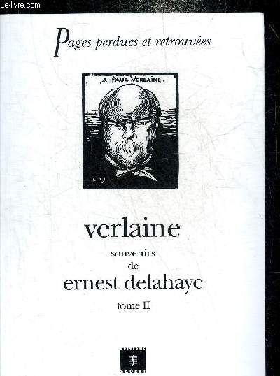 VERLAINE - TOME 2 - COLLECTION PAGES PERDUES ET RETROUVEES.