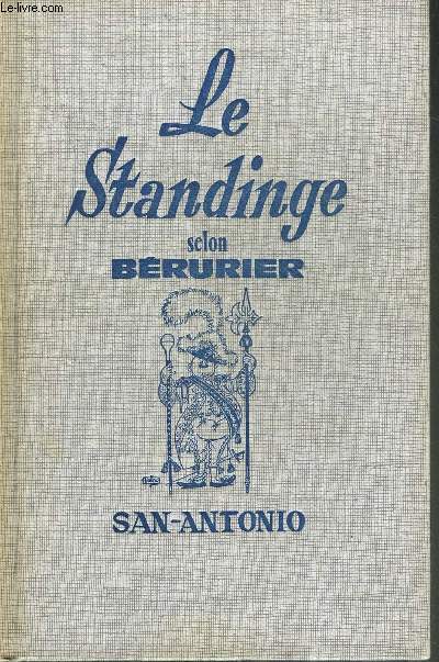LE STANDINGE SELON BERURIER.