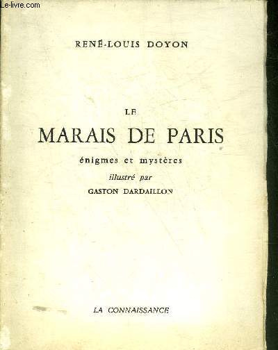 LE MARAIS DE PARIS ENIGMES ET MYSTERES.
