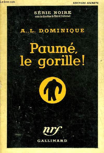 PAUME LE GORILLE - COLLECTION SERIE NOIRE N342.