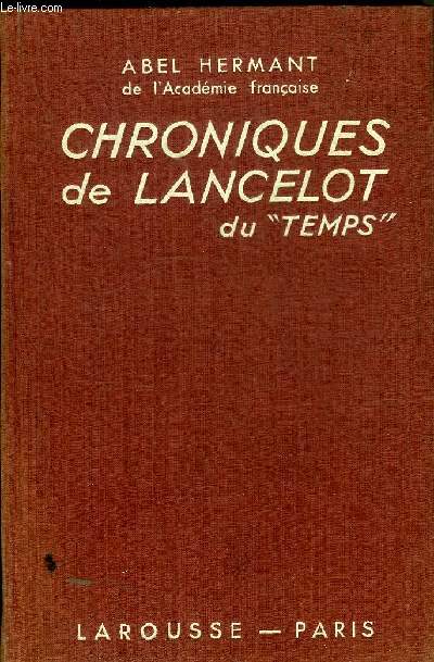 CHRONIQUES DE LANCELOT DU TEMPS - CHRONIQUES DE LA LANGUE FRANCAISE.
