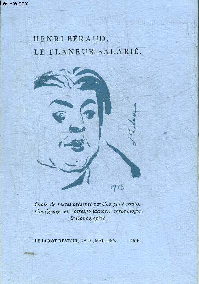 LE LEROT REVEUR N40 MAI 1985 - HENRI BERAUD LE FLANEUR SALARIE.