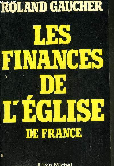 LES FINANCES DE L'EGLISE DE FRANCE.