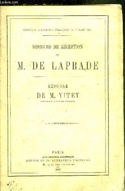 DISCOURS DE RECEPTION DE M.DE LAPRADE - REPONSE DE M.VITET - SEANCE DE L'ACADEMIE FRANCAISE DU 17 MARS 1859.