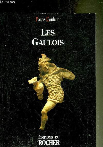 LES GAULOIS - COLLECTION POCHE COULEUR.